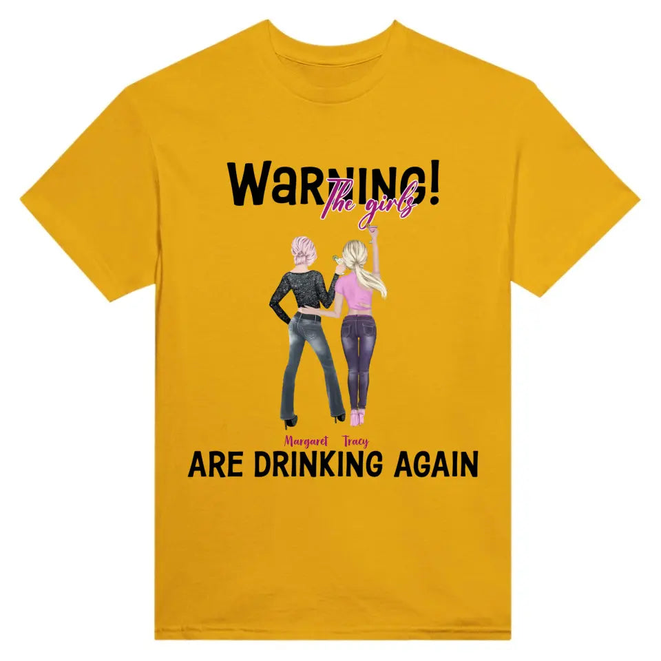 Warning! The Girls Are Drinking Again