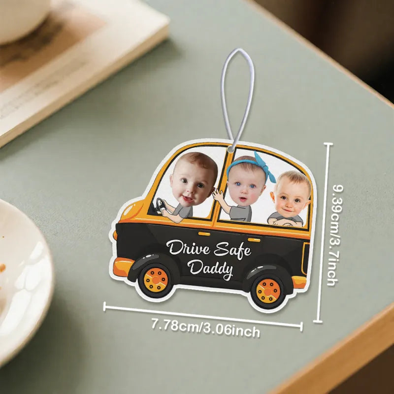 Personalized Drive Safe Car Air Freshener Custom Air Freshener Rearview Mirror Ornament Gifts for Father