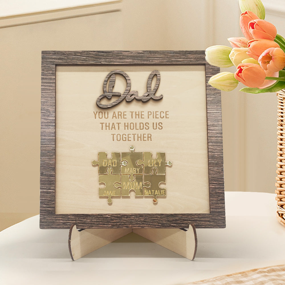 Personalized Dad Puzzle Plaque You Are the Piece That Holds Us Together Father's Day Gift