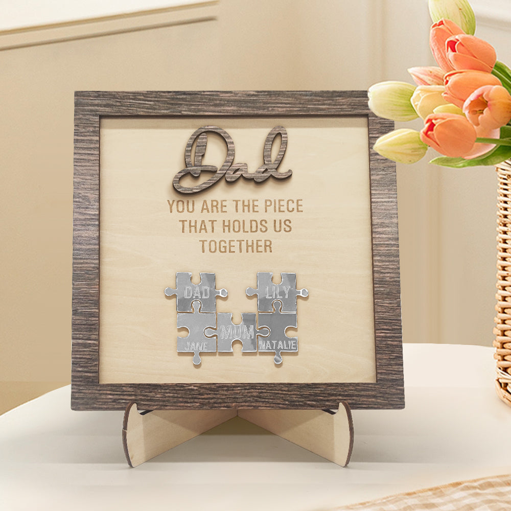 Personalized Dad Puzzle Plaque You Are the Piece That Holds Us Together Father's Day Gift