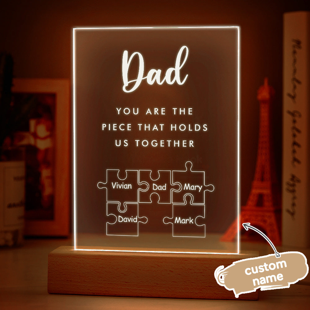 Father's Day Gift Personalized Dad You Are the Piece that Holds Us Together Acrylic Night Light for Dad