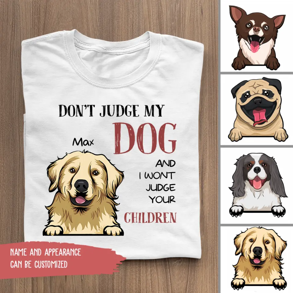 DON'T JUDGE MY DOG