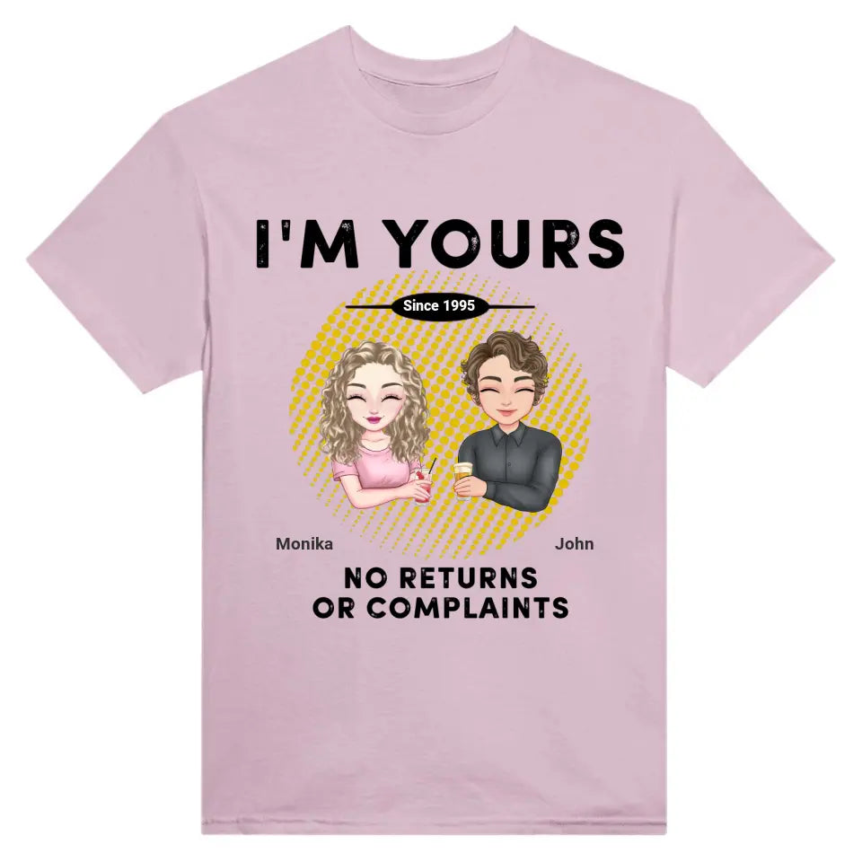 I'm Yours No Returns Or Complaints