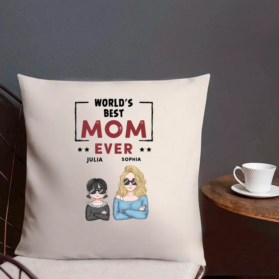 World’s Best Mom Ever