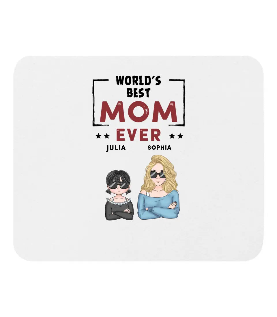 World’s Best Mom Ever