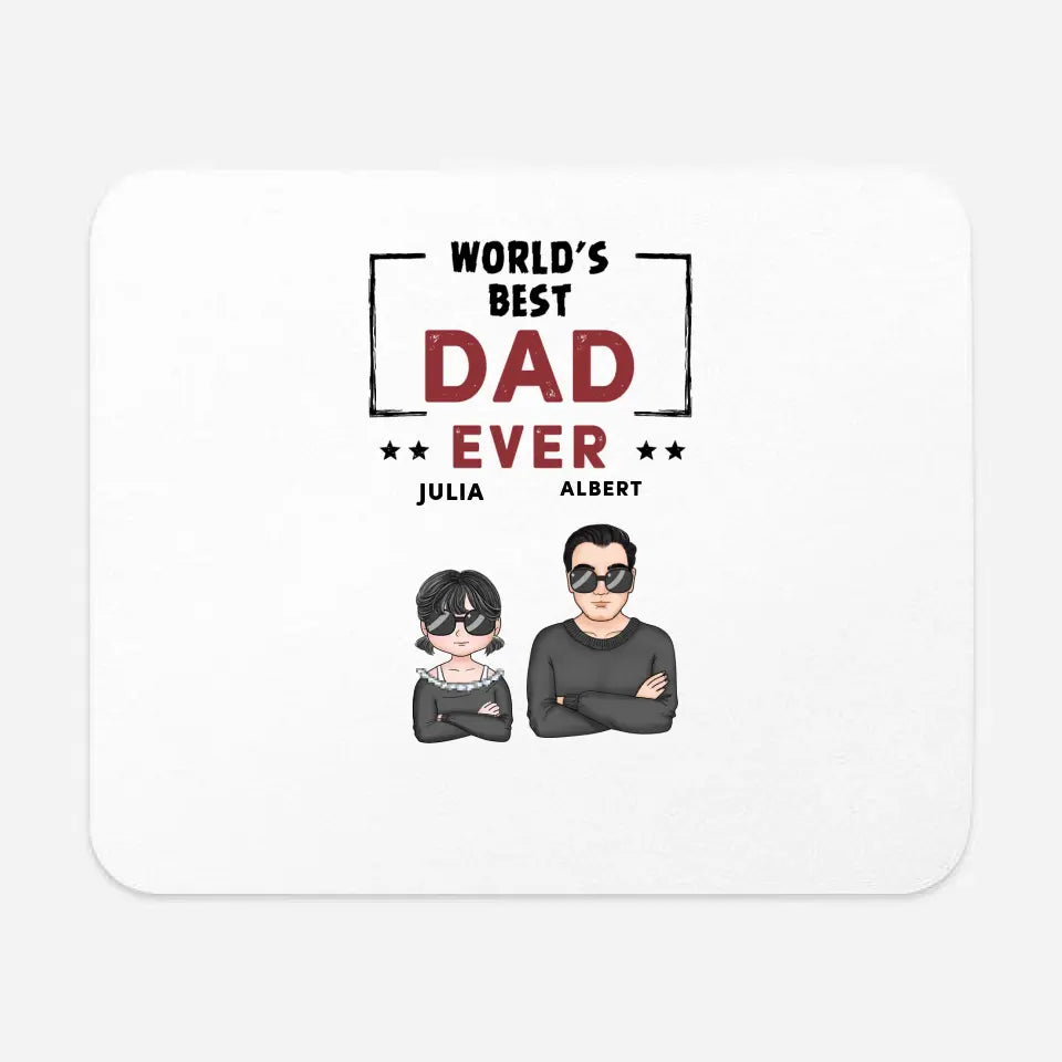 World’s Best Dad Ever