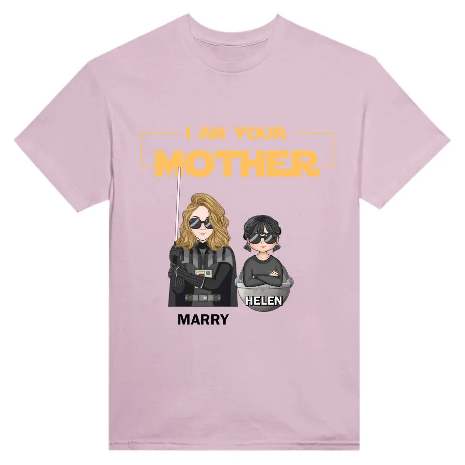 For Mom - I Am Your Mother