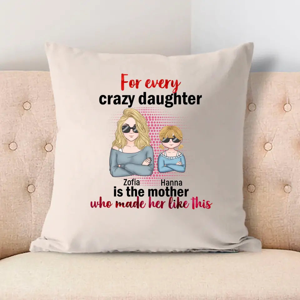 For Every Crazy Daughter