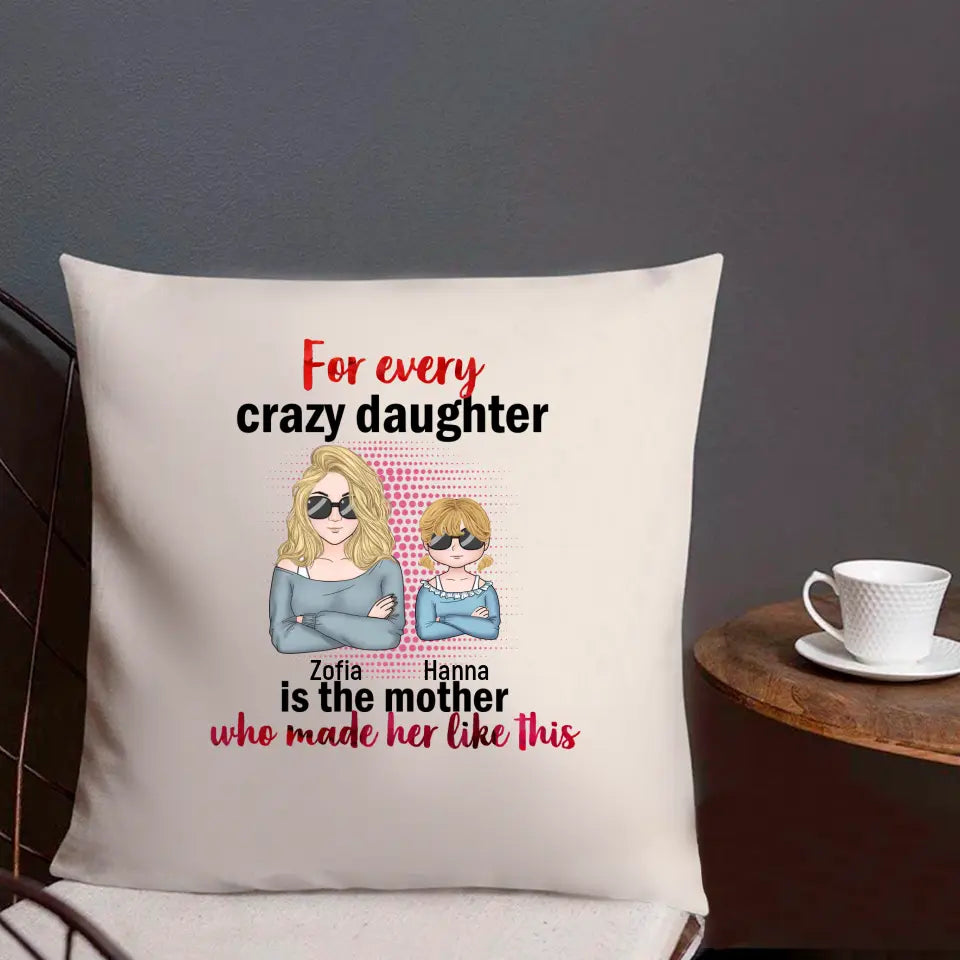 For Every Crazy Daughter