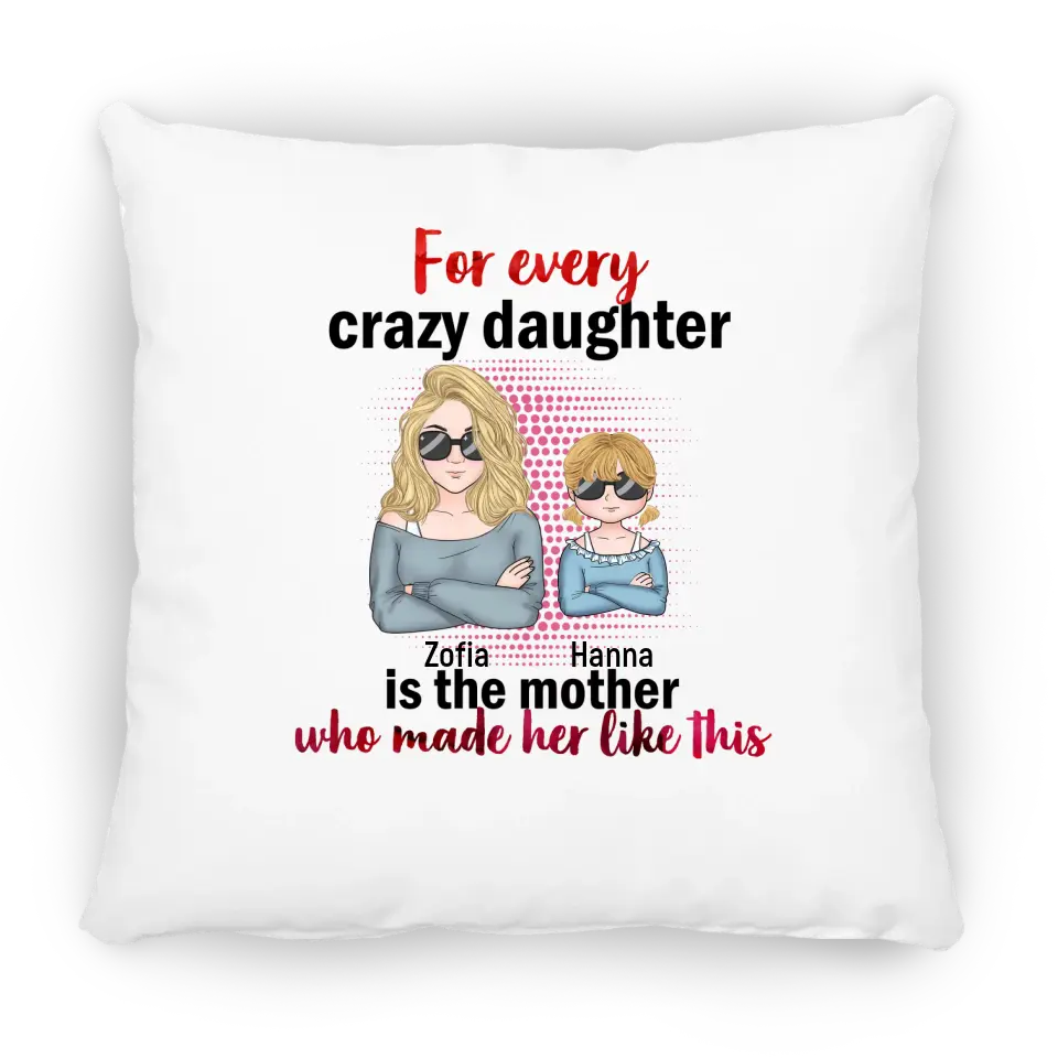 For Every Crazy Daughter