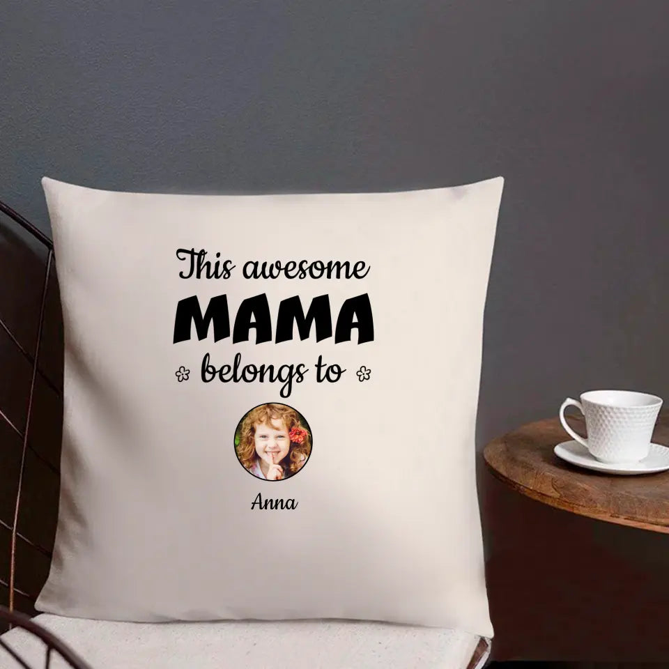 This Awesome Mama Belongs To...