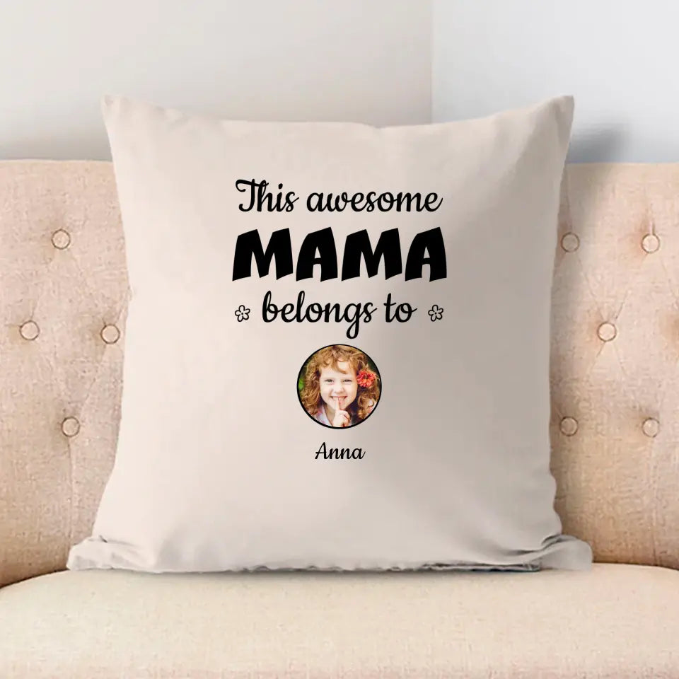 This Awesome Mama Belongs To...