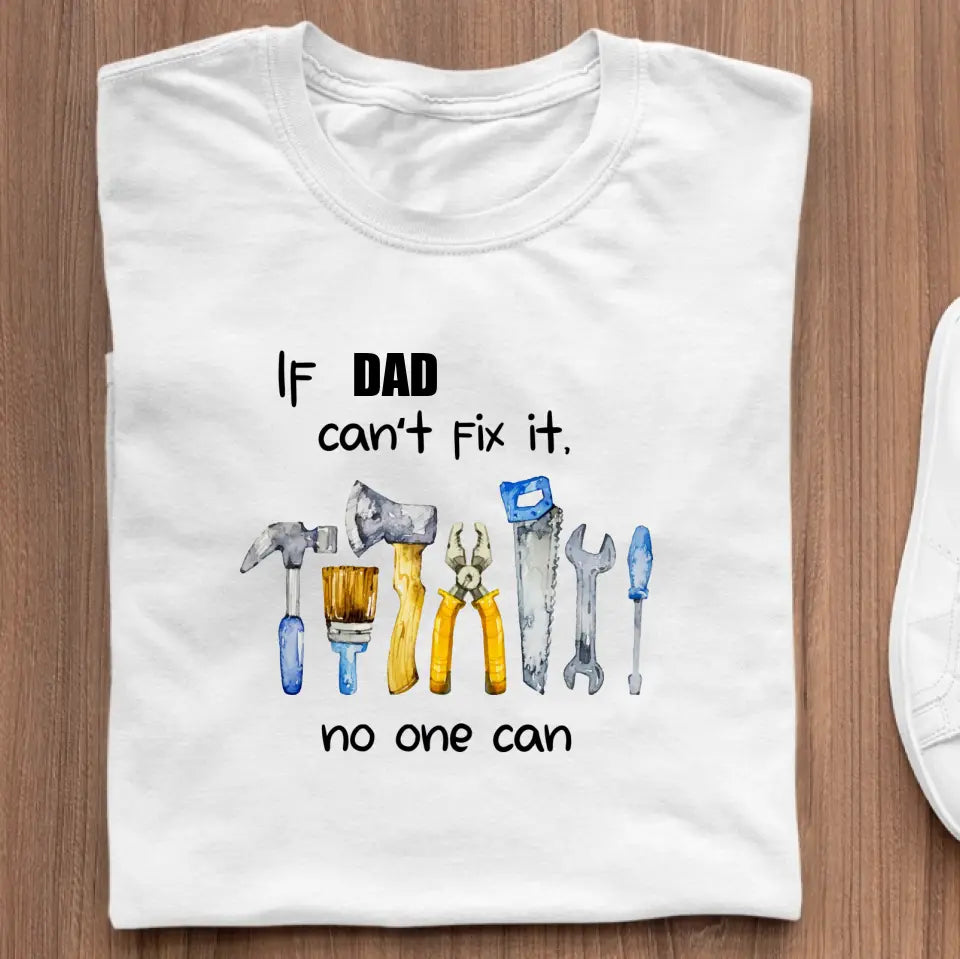 If Dad Can't Fix It, No One Can