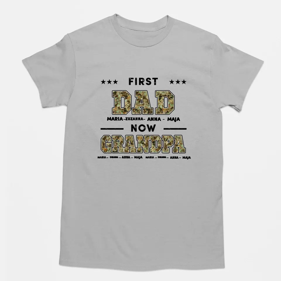 T-Shirt - First Dad Now Grandpa