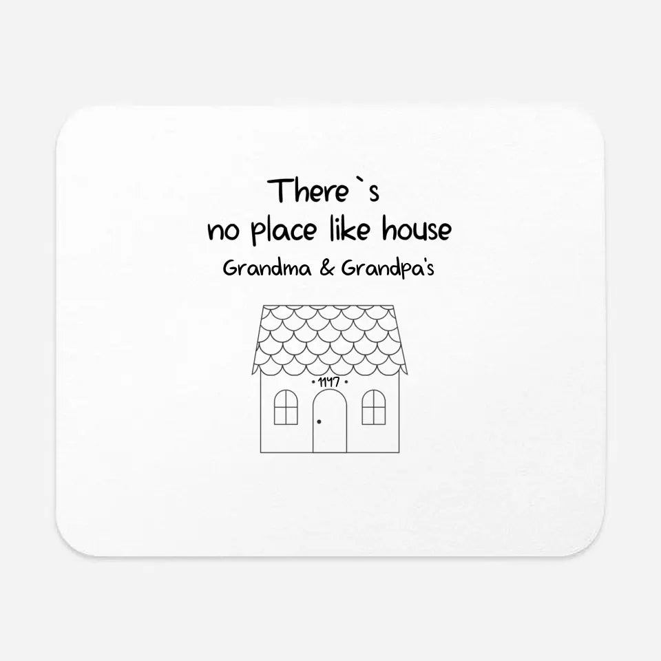 Pillow Case - There's No Place Like House